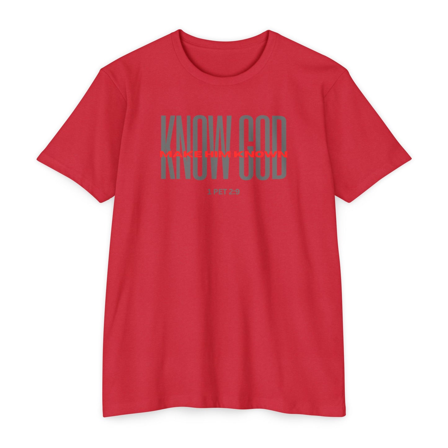 Know God/ Make Him Known T-shirt