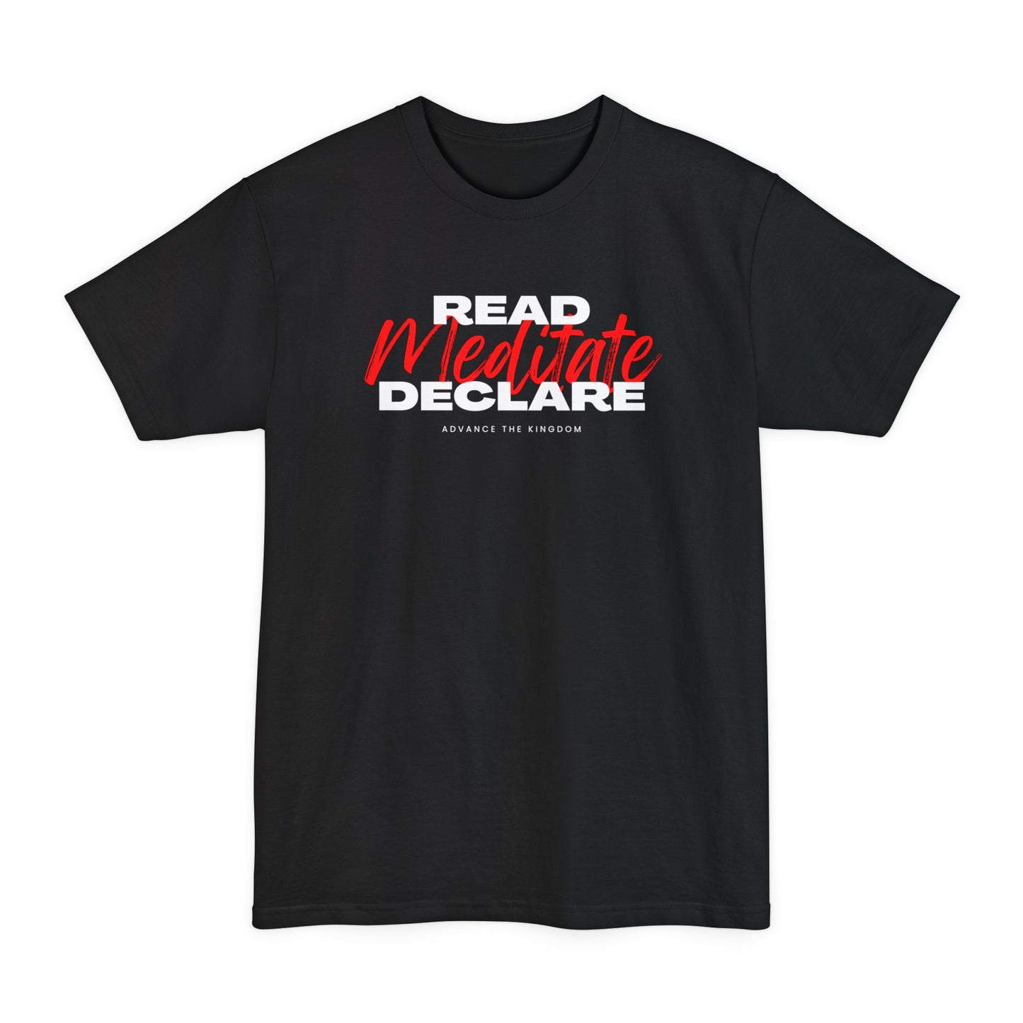 Read Meditate Declare -Beefy T-shirt