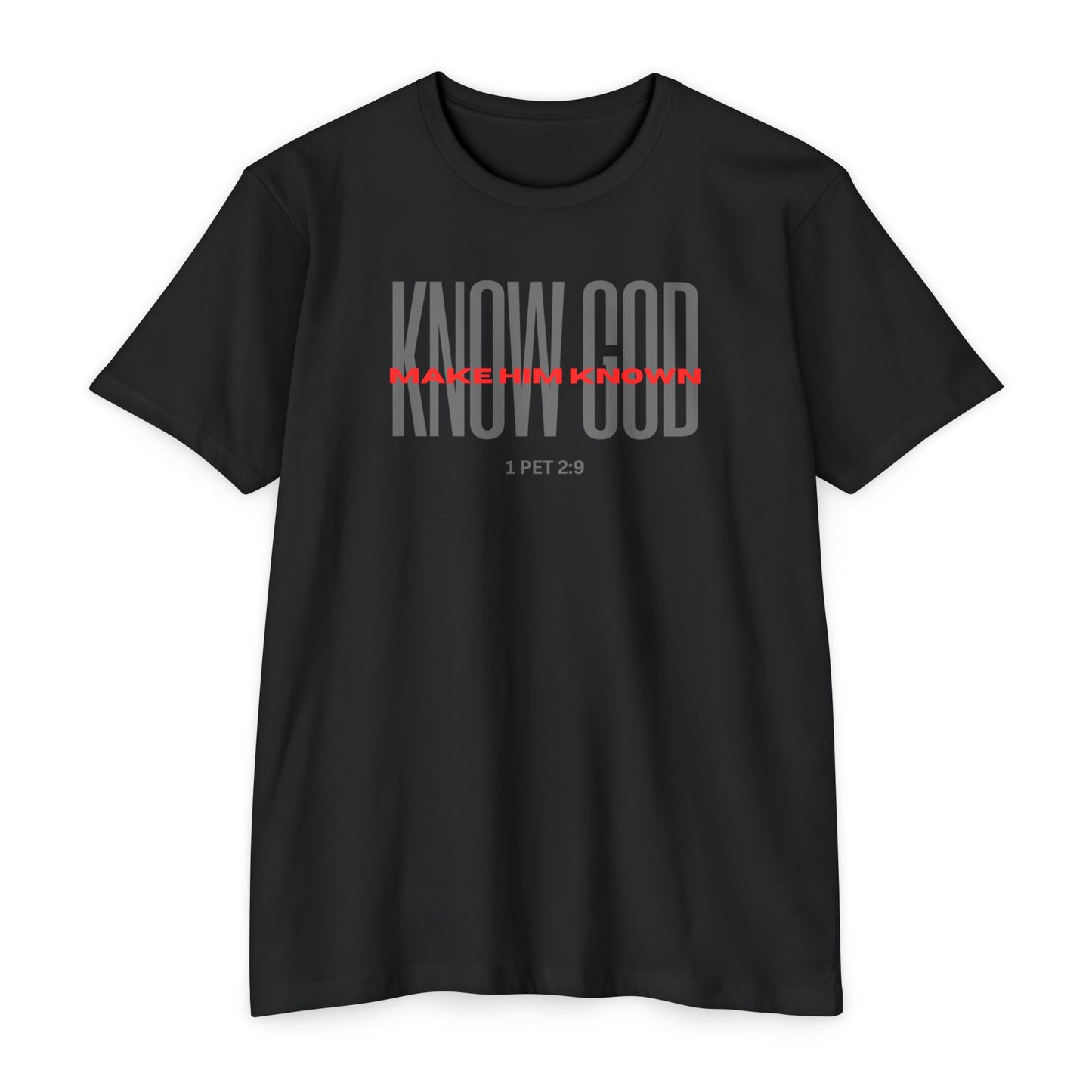 Know God/ Make Him Known T-shirt