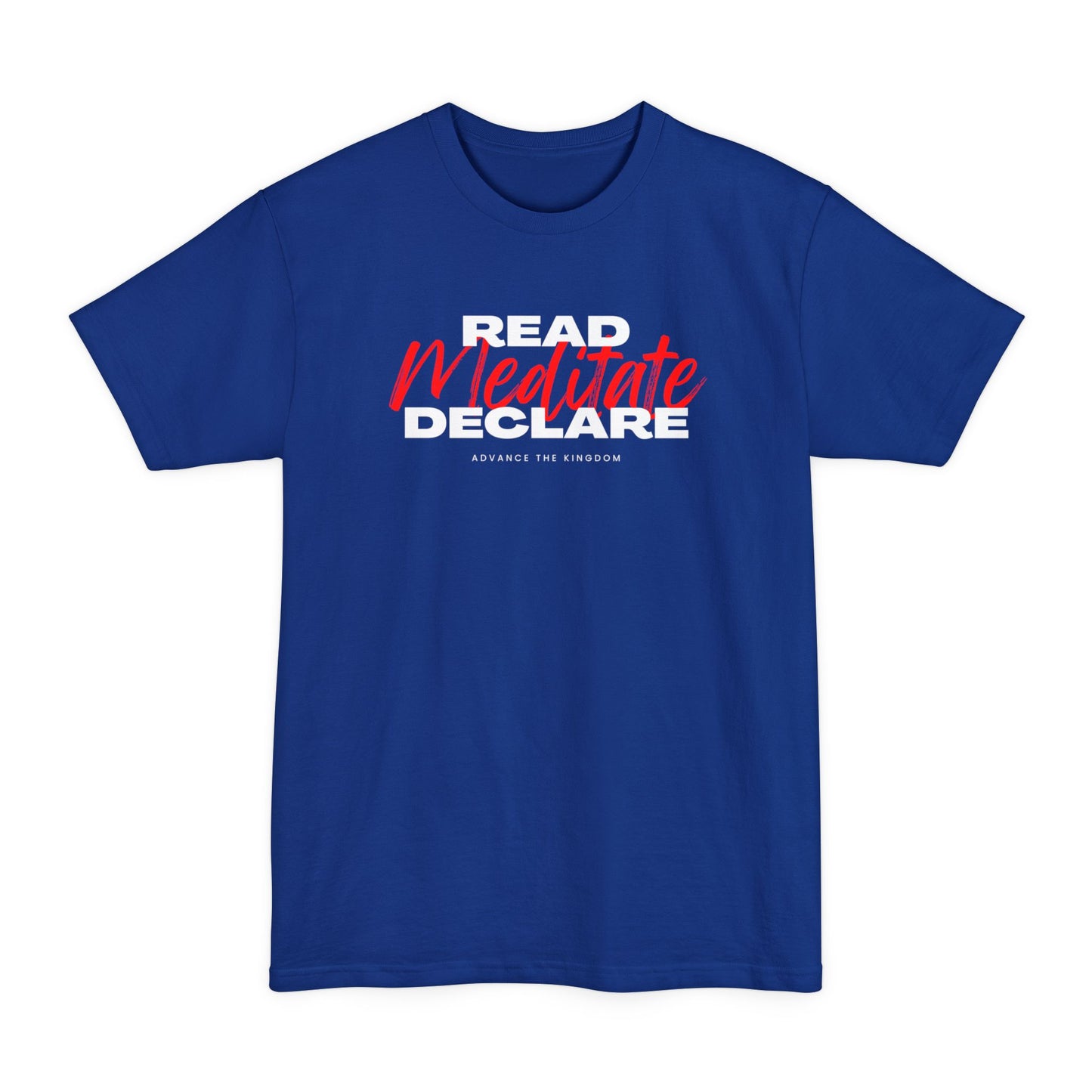 Read Meditate Declare -Beefy T-shirt