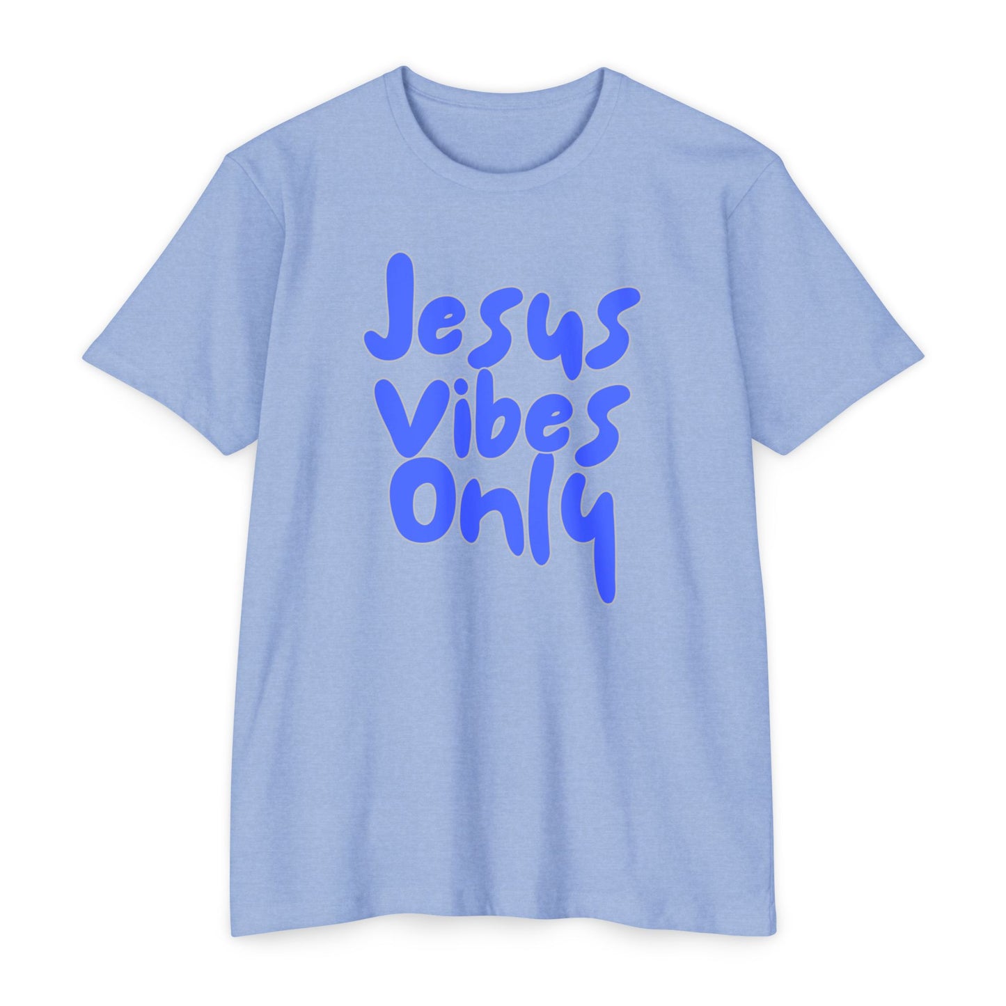 Jesus Vibes Only Unisex T-Shirt BLU