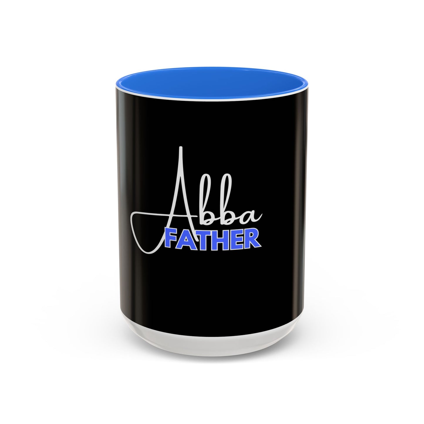 Abba Father Mug | 11oz 15oz Coffee Cup