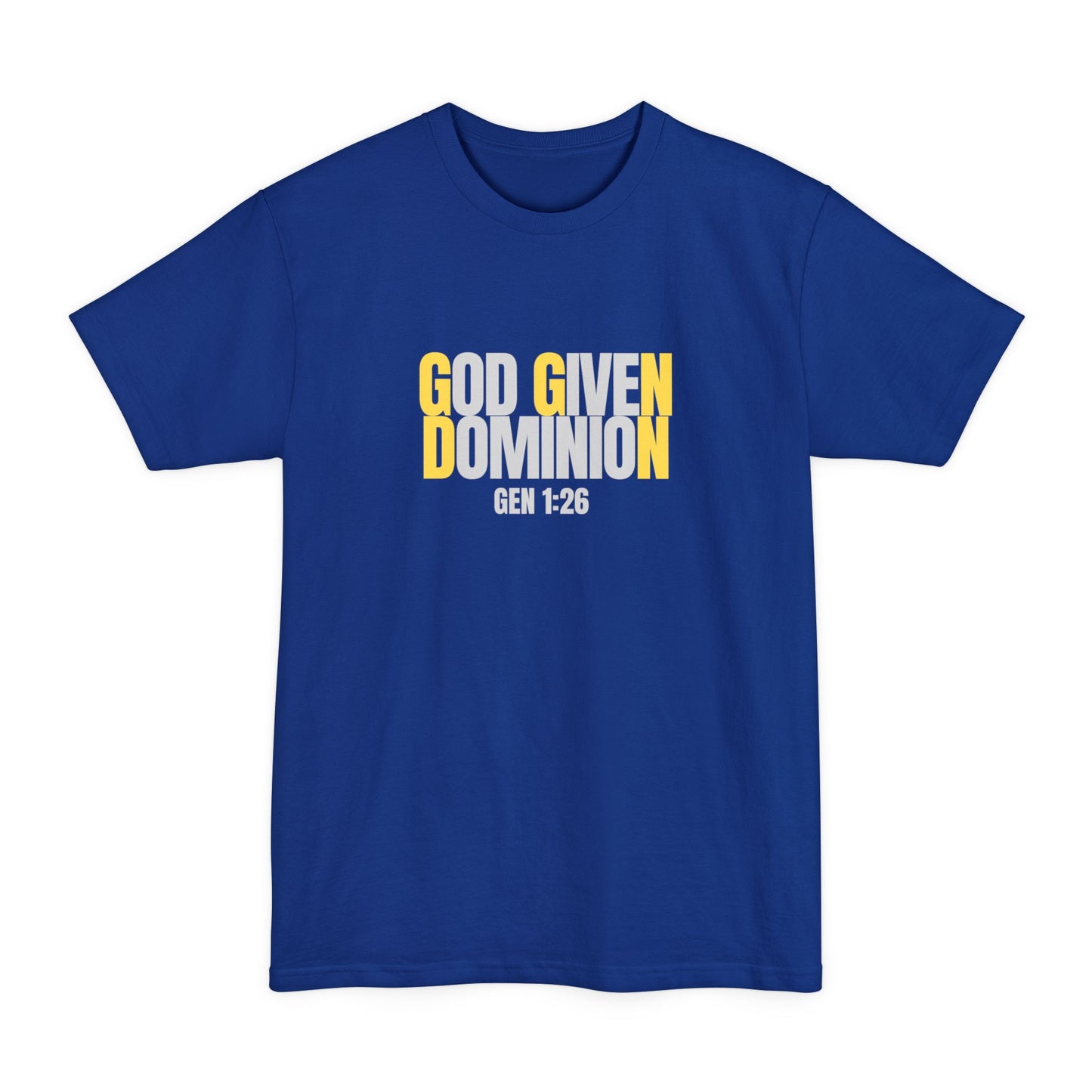 God Given Dominion Tall Beefy-T® T-Shirt
