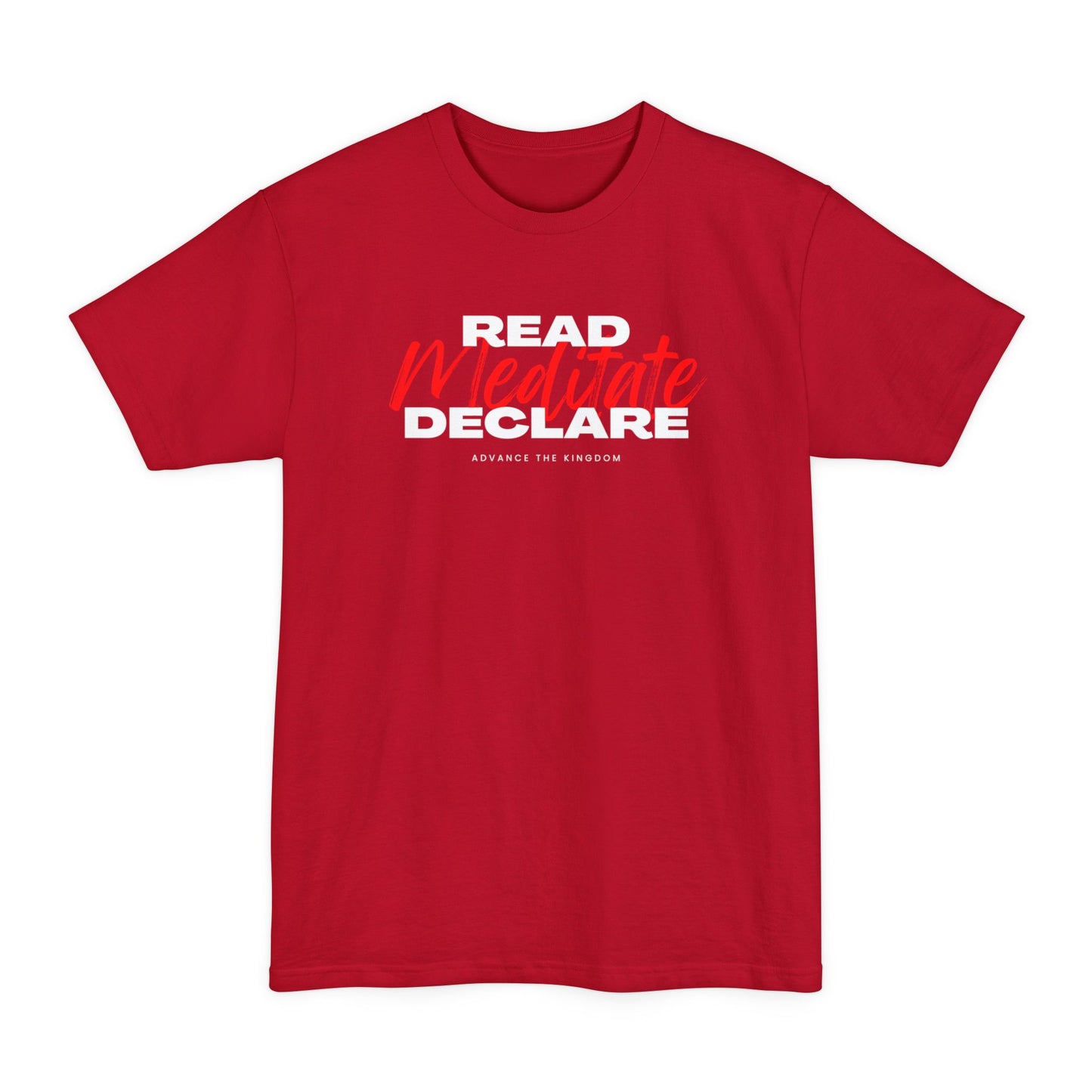 Read Meditate Declare -Beefy T-shirt