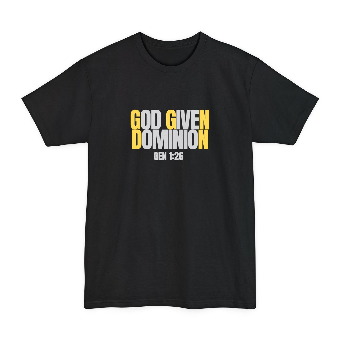 God Given Dominion Tall Beefy-T® T-Shirt