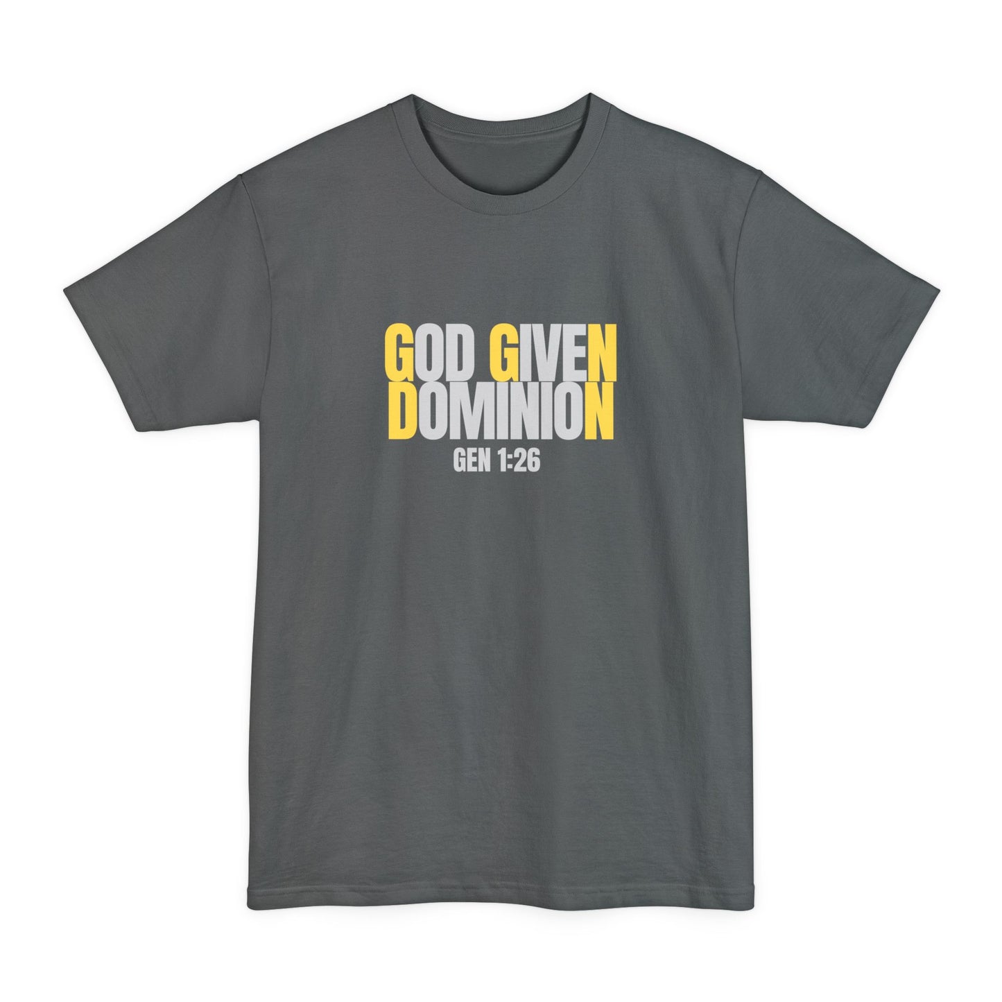 God Given Dominion Tall Beefy-T® T-Shirt