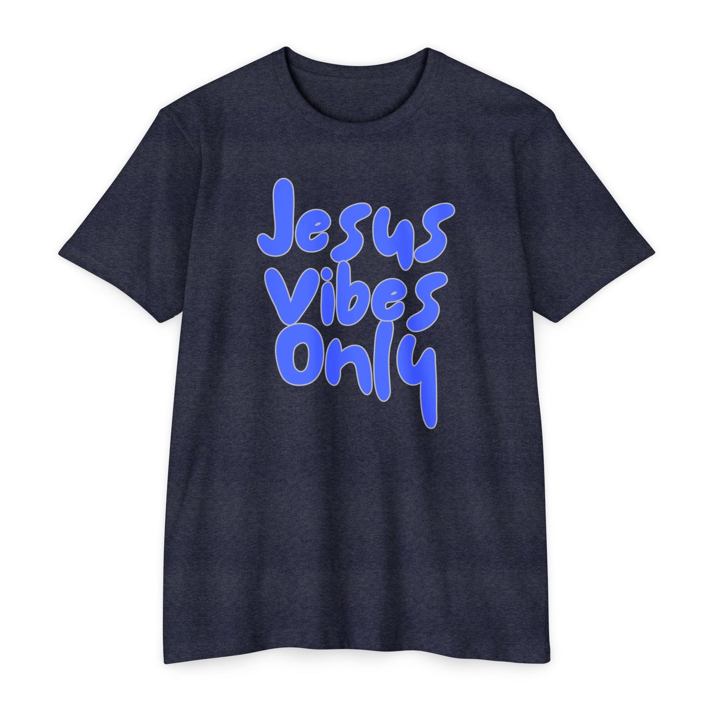 Jesus Vibes Only Unisex T-Shirt BLU