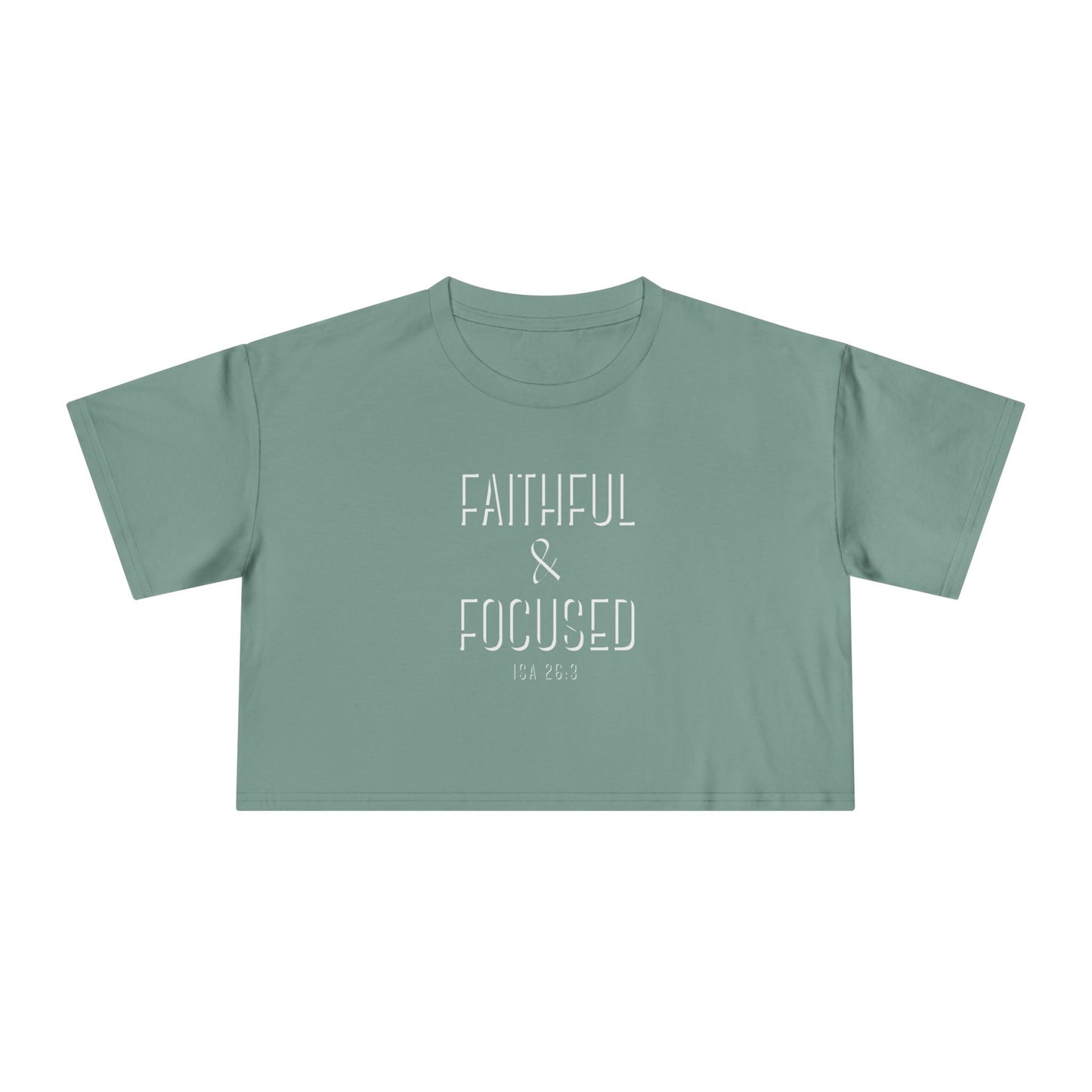 Faithful & Focused Women's Crop Tee