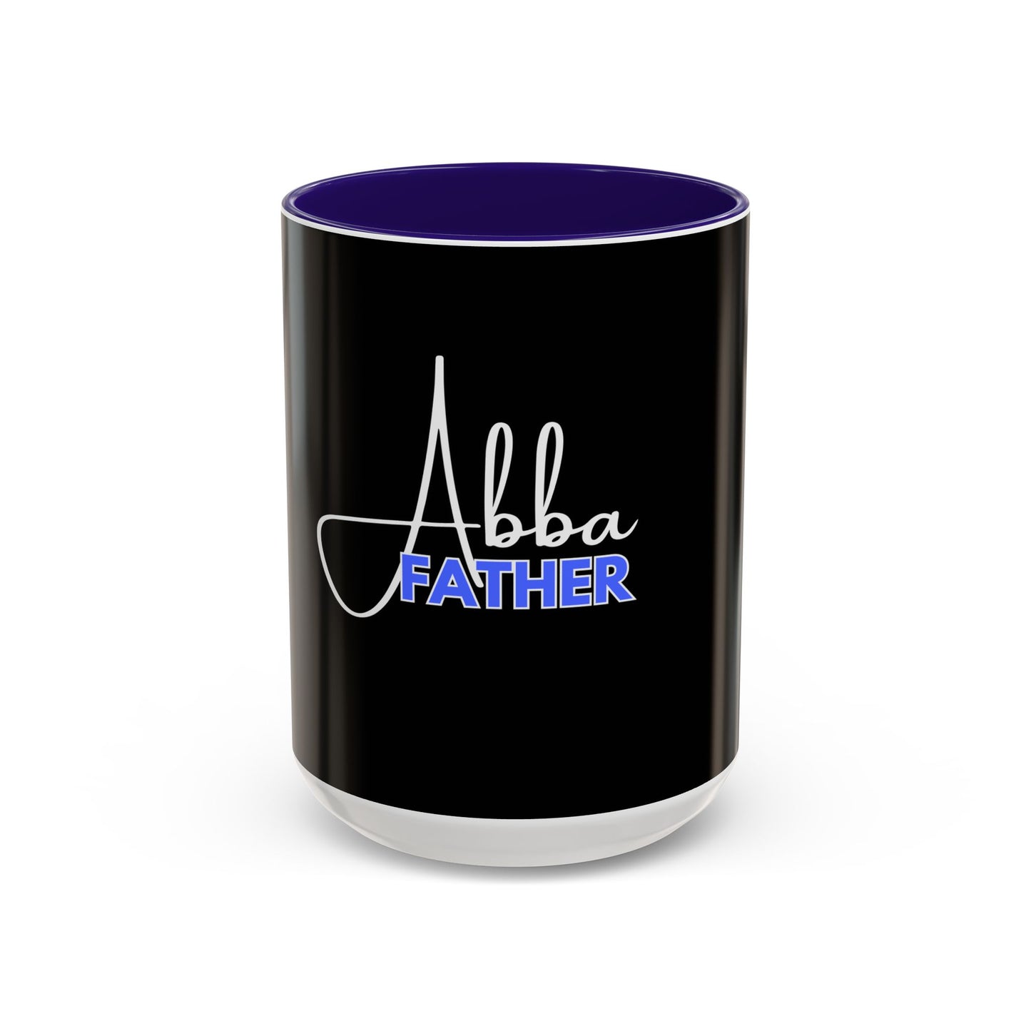 Abba Father Mug | 11oz 15oz Coffee Cup