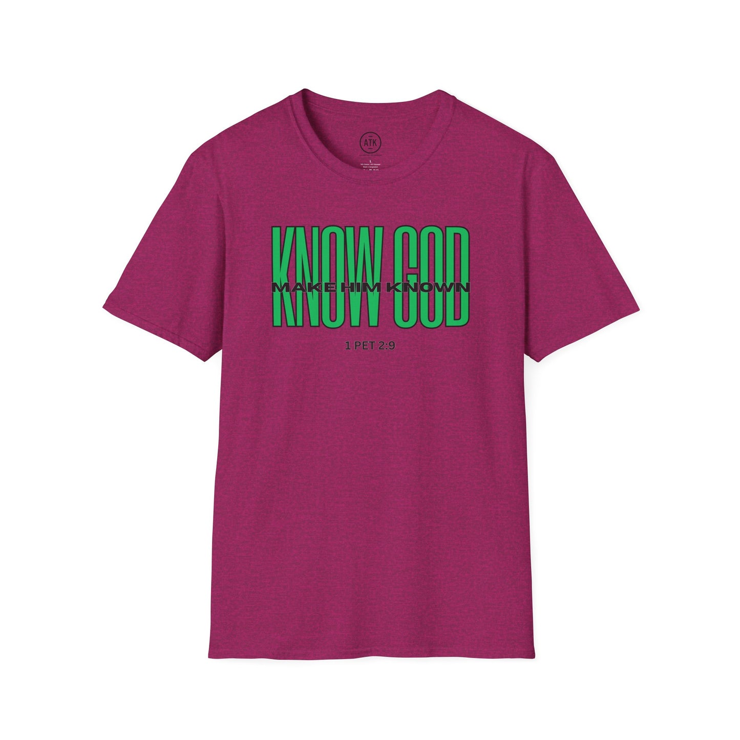 KNOW GOD UNISEX SOFTSTYLE TSHIRT
