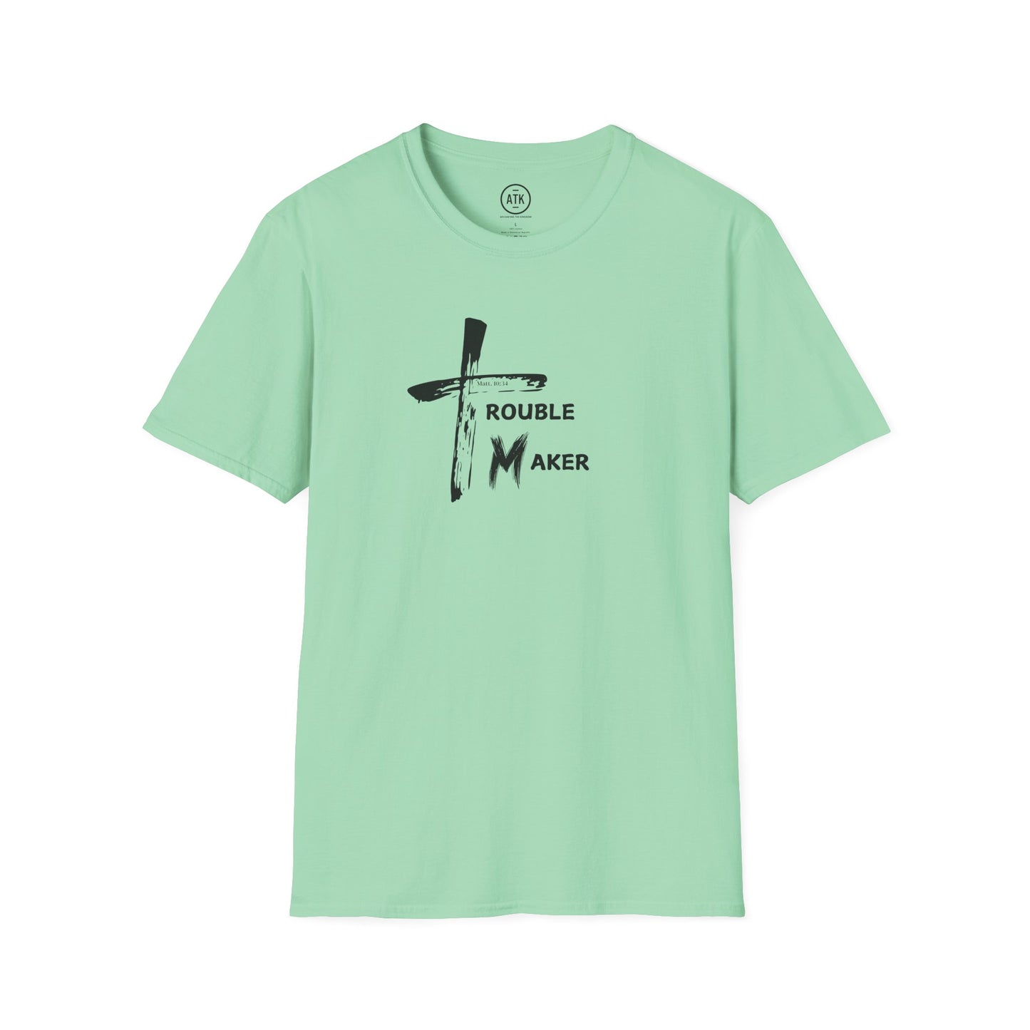 Trouble Maker T-shirt ATK