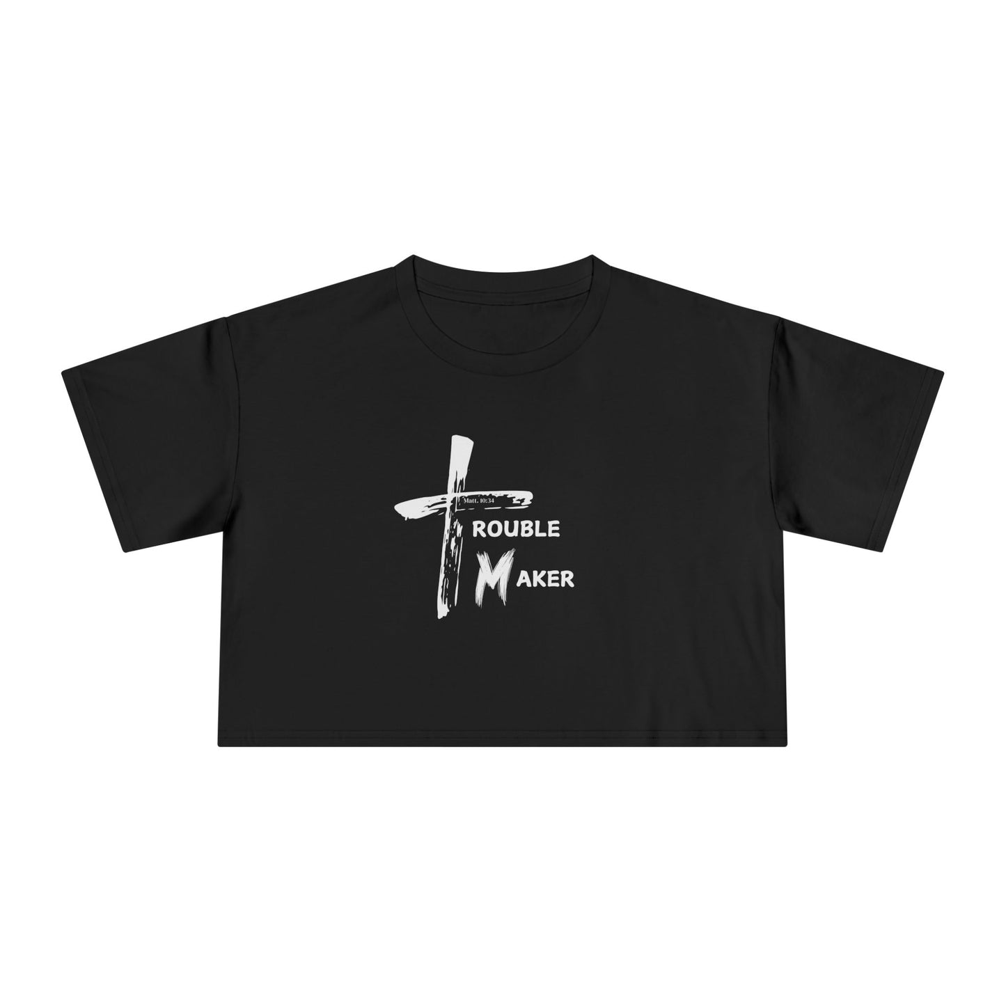Trouble Maker Women's Crop Tee