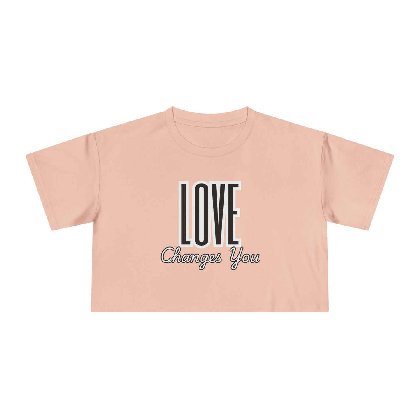 Love Changes You Crop Tee