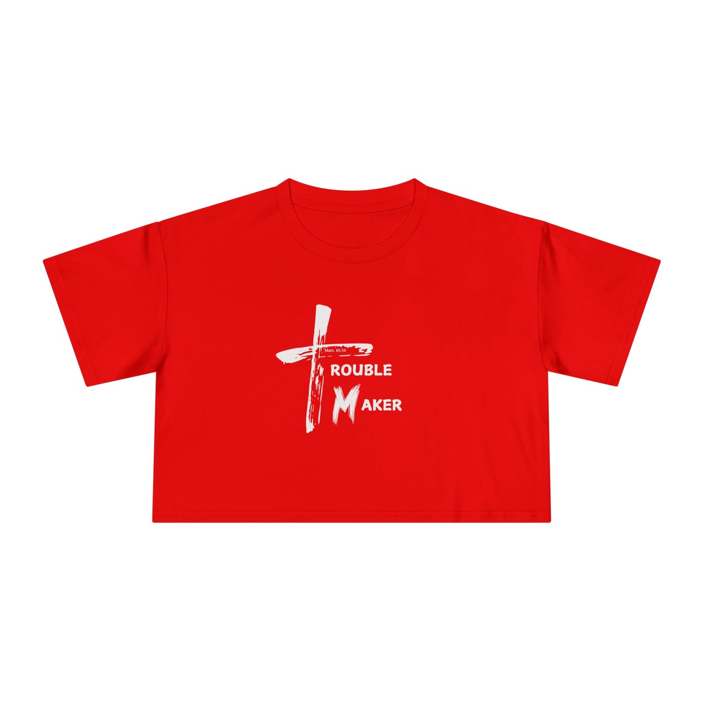 Trouble Maker Women's Crop Tee
