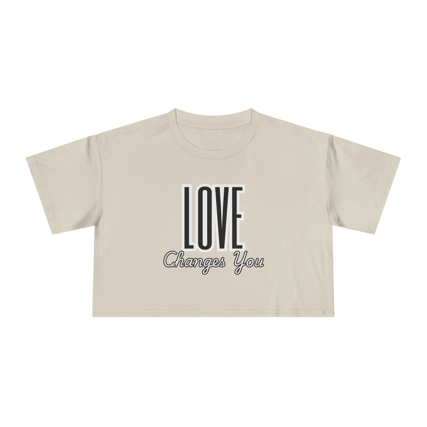 Love Changes You Crop Tee