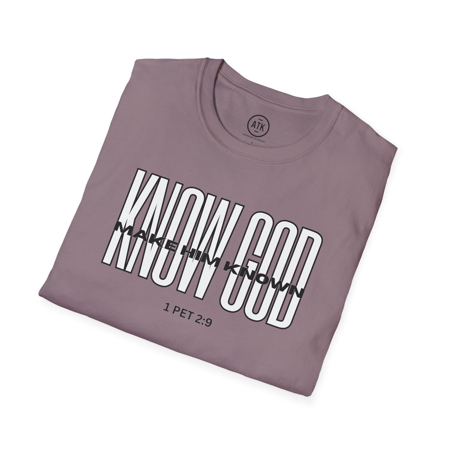 KNOW GOD UNISEX SOFTSTYLE TSHIRT