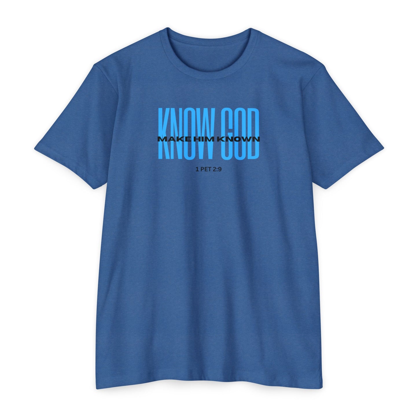 KNOW GOD Unisex T-shirt