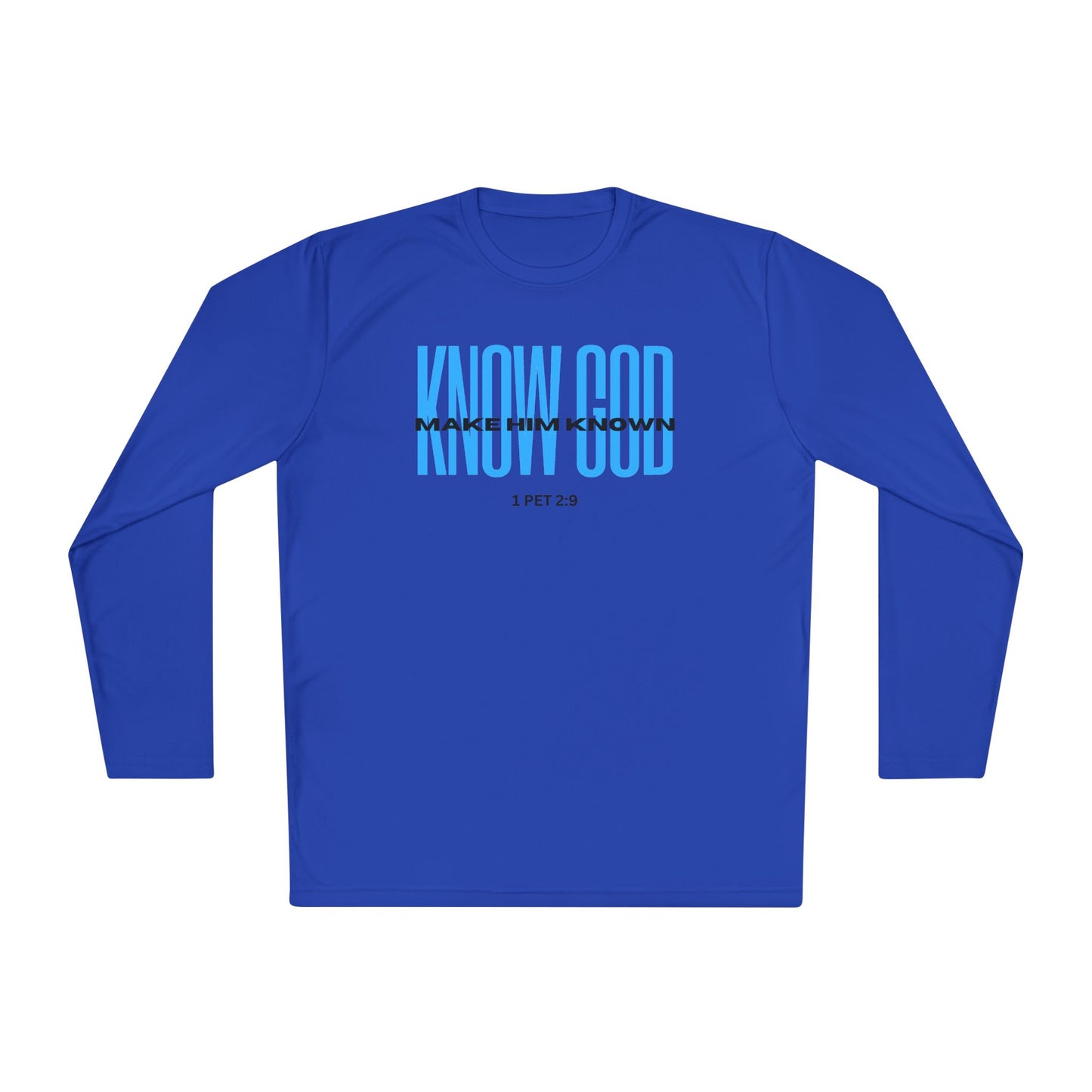 KNOW GOD Sport Long Sleeve Tee