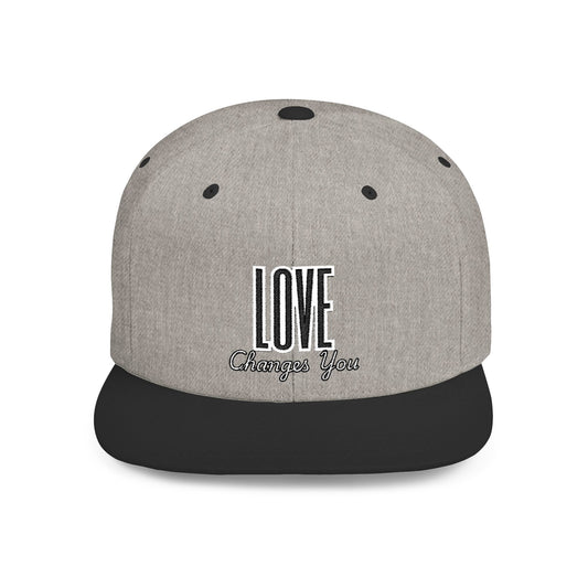 Love Change You Flat Bill Snapback Hat
