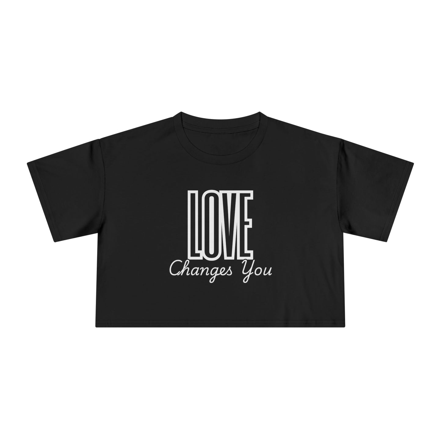 Love Changes You Crop Tee