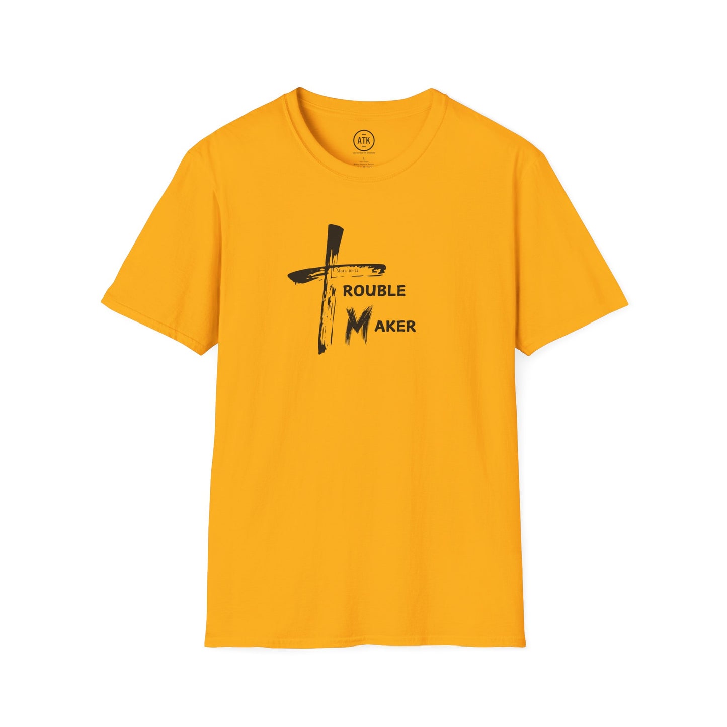 Trouble Maker T-shirt ATK
