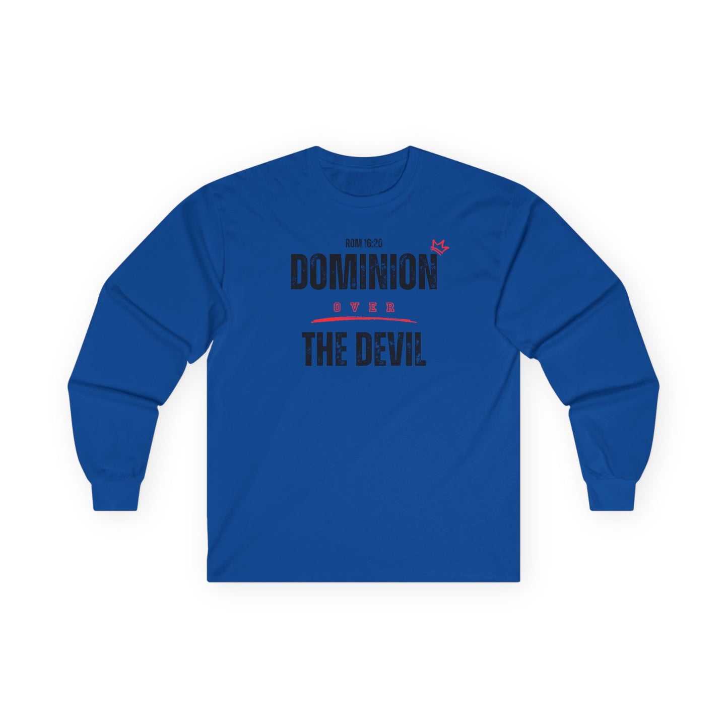 Long Sleeve Tee - 'Dominion Over The Devil'