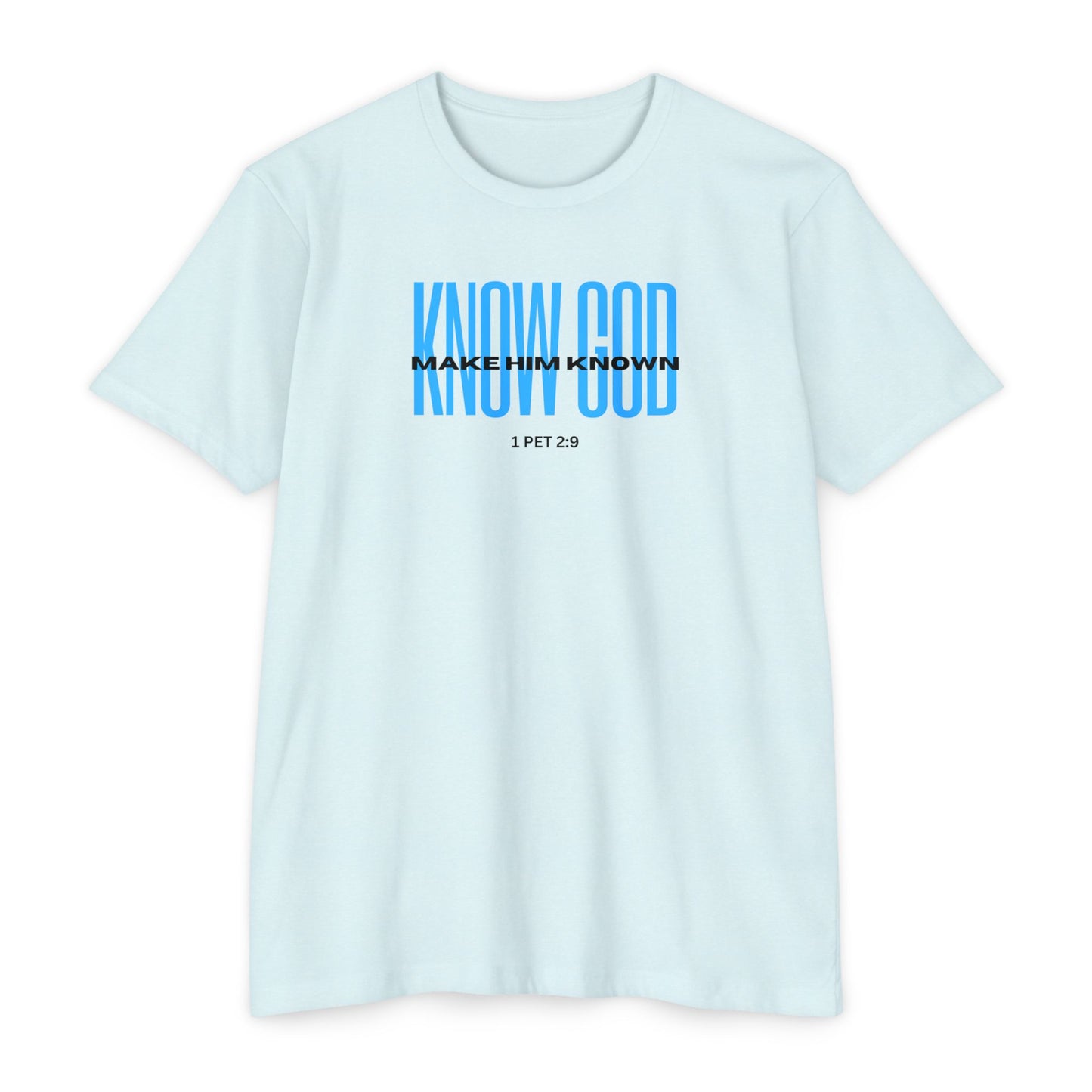 KNOW GOD Unisex T-shirt
