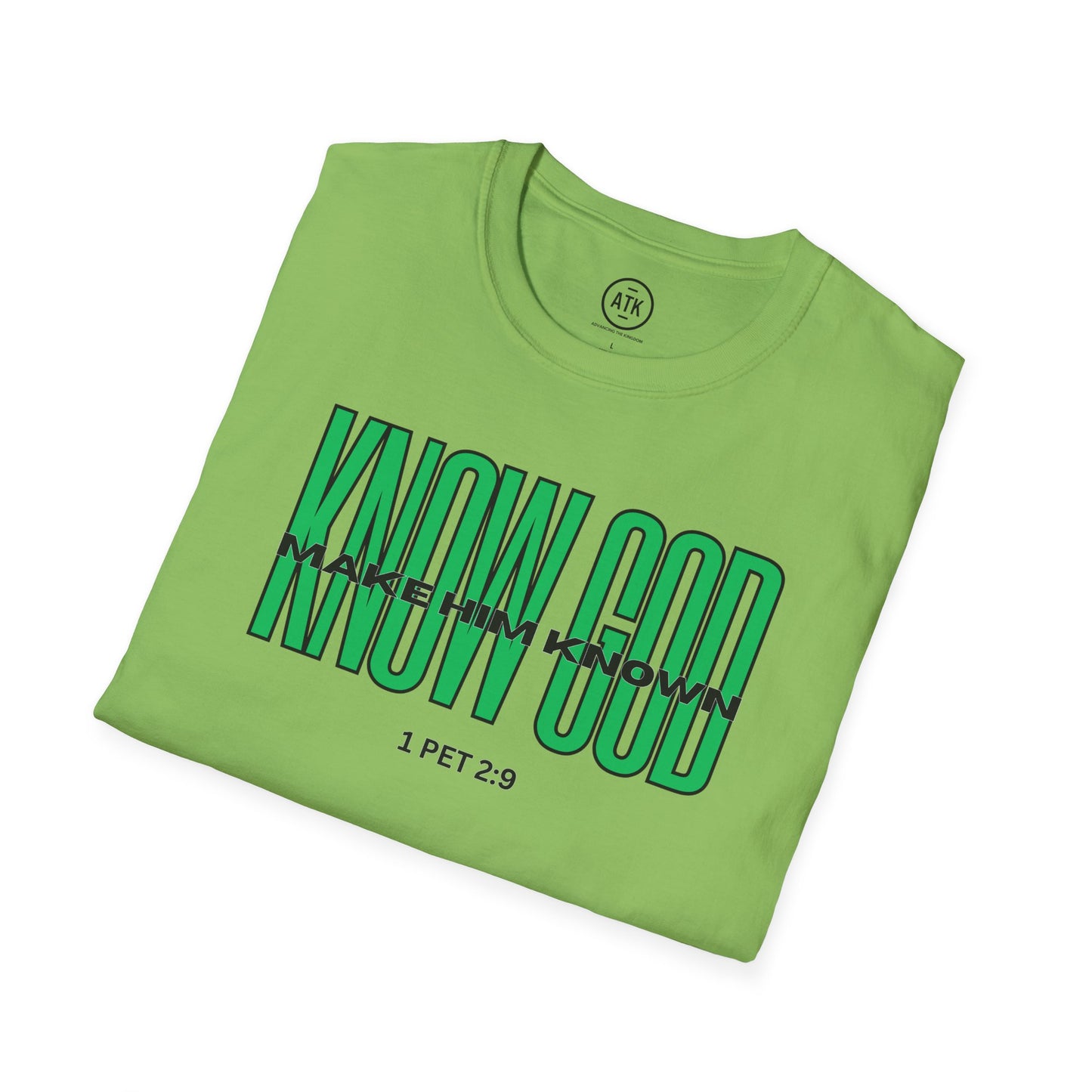 KNOW GOD UNISEX SOFTSTYLE TSHIRT
