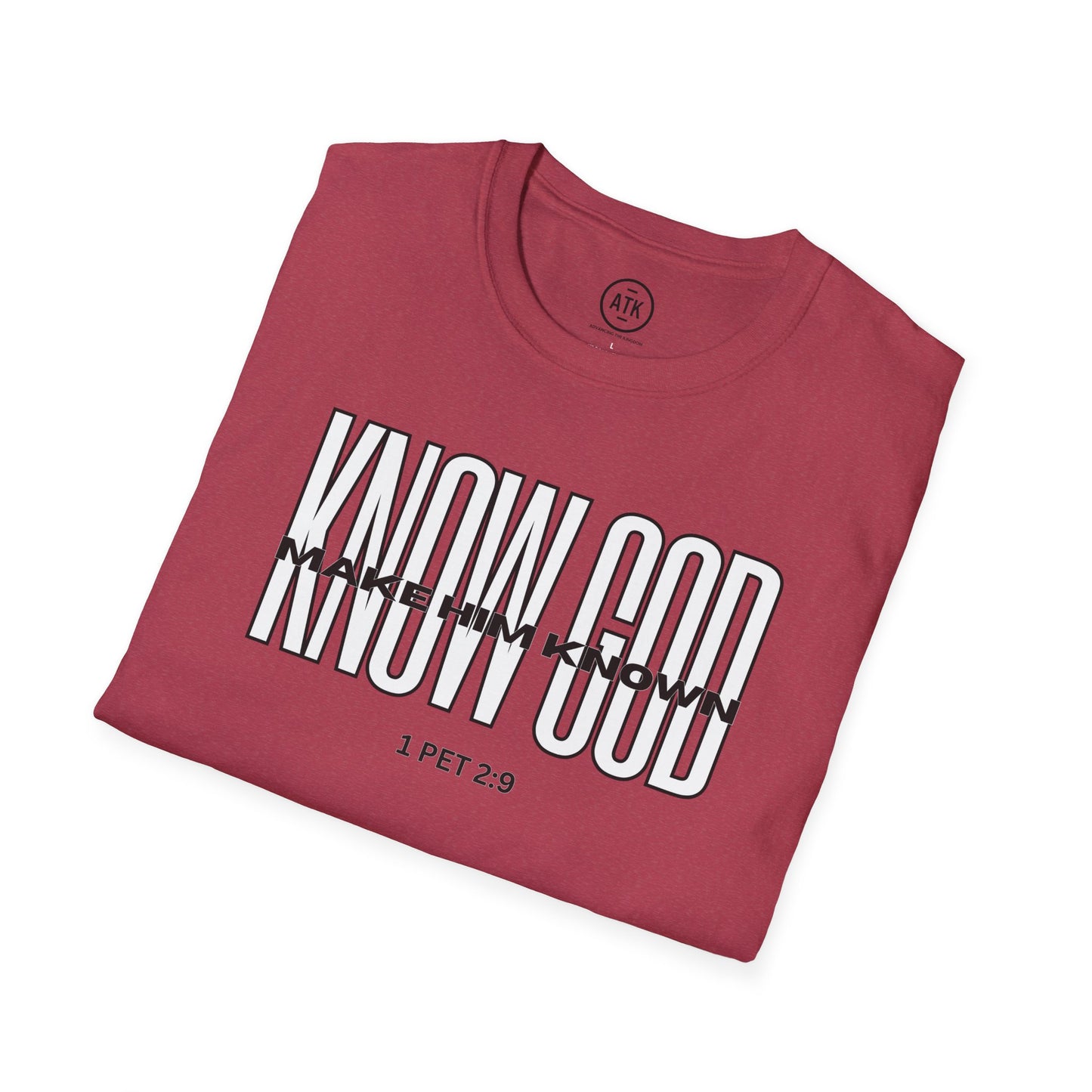 KNOW GOD UNISEX SOFTSTYLE TSHIRT
