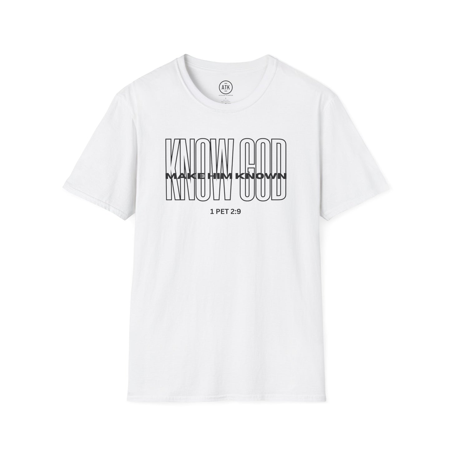 KNOW GOD UNISEX SOFTSTYLE TSHIRT