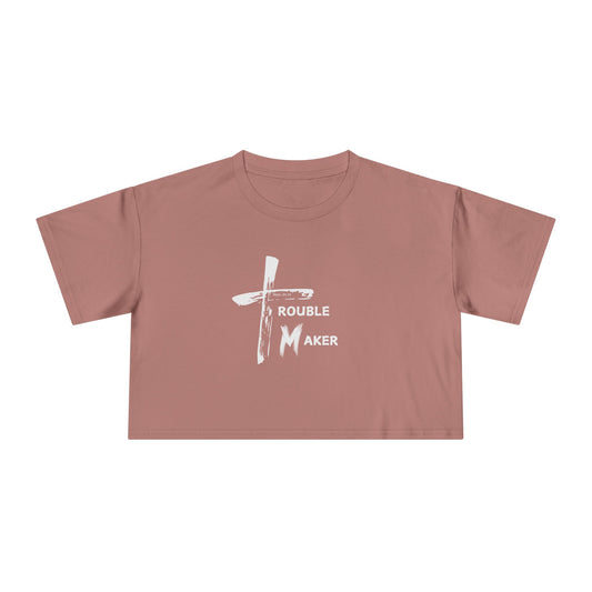 Trouble Maker Women's Crop Tee