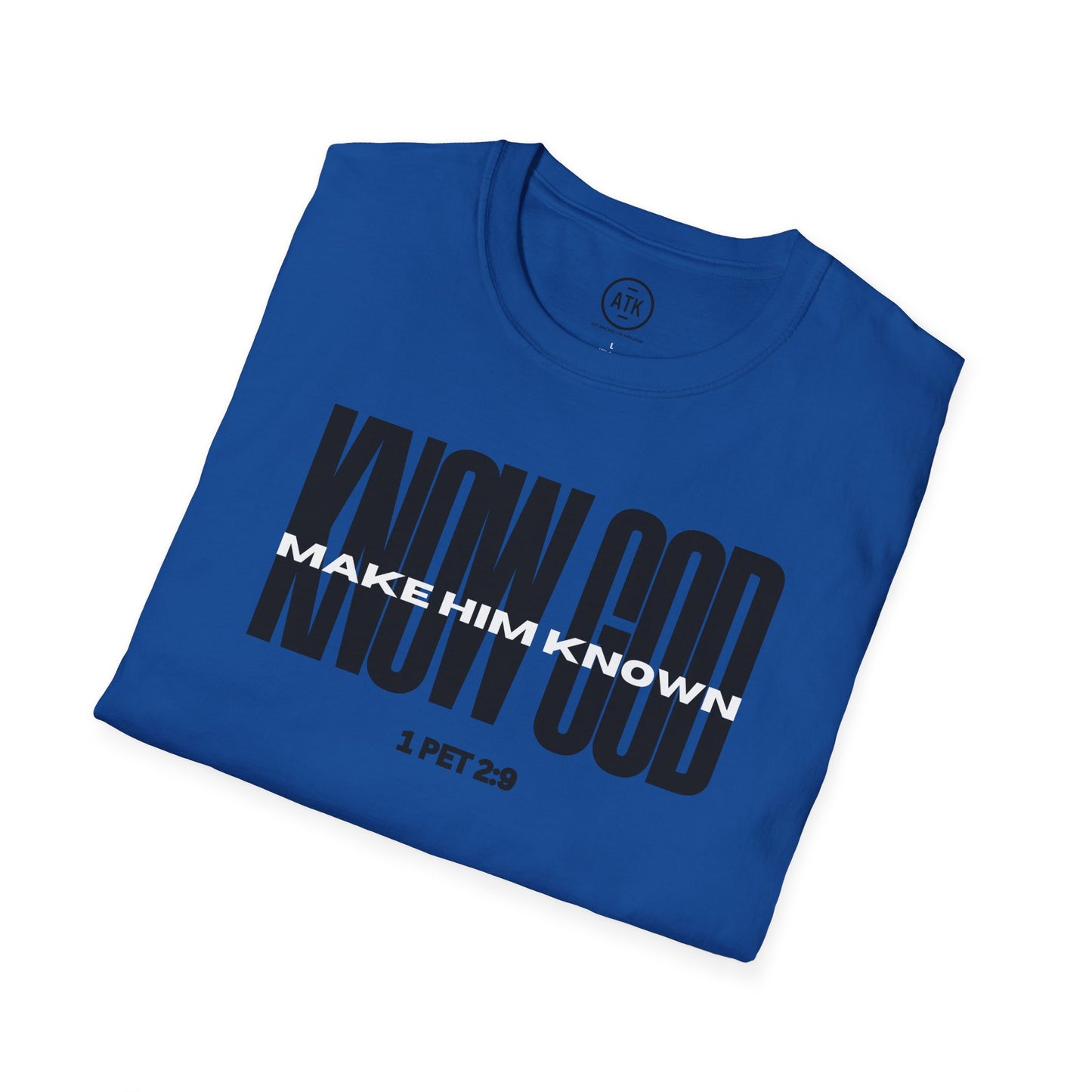 Know God Unisex Softstyle T-Shirt BLK