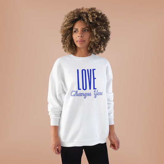 Love Changes You Eco-Friendly Crewneck Sweatshirt