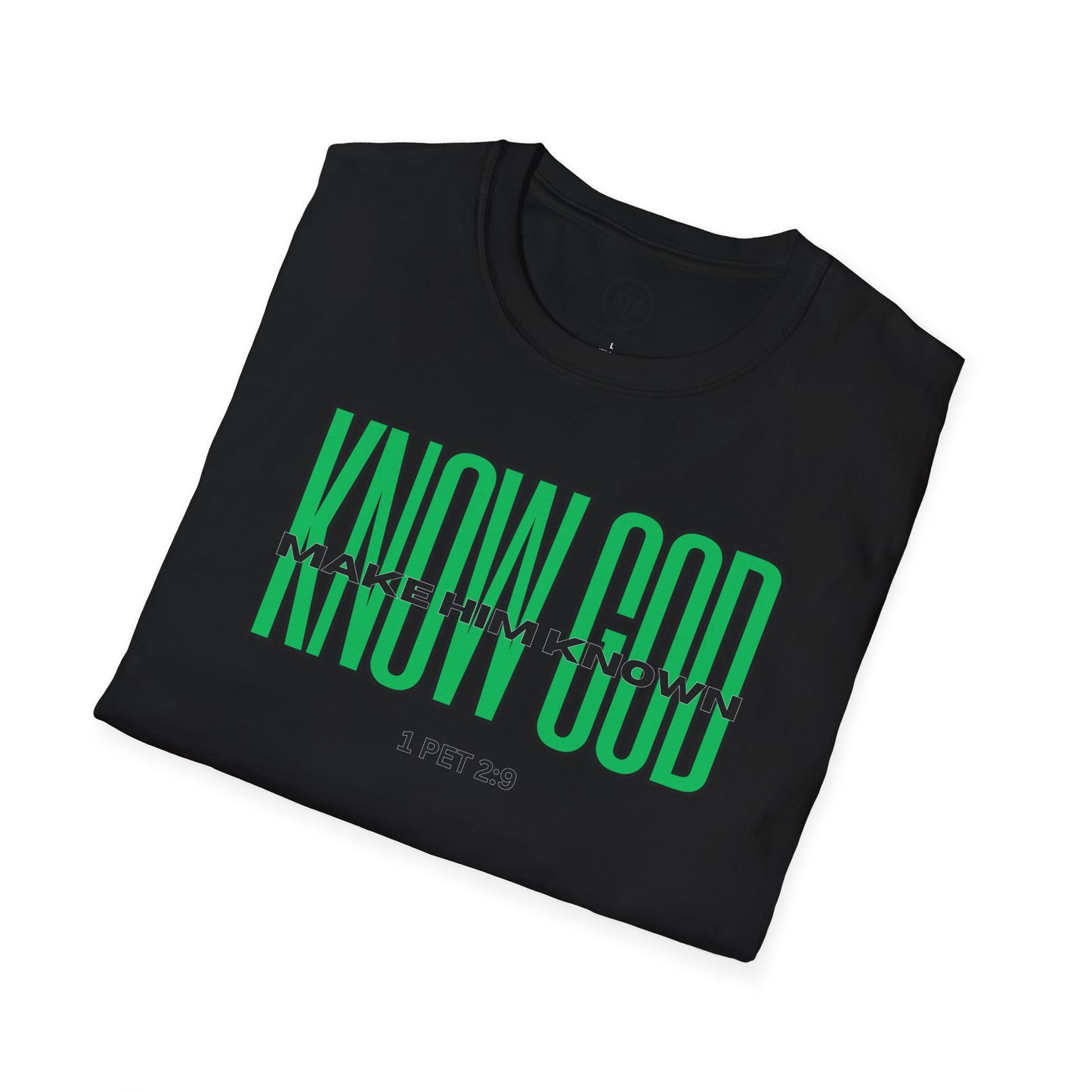 KNOW GOD UNISEX SOFTSTYLE TSHIRT
