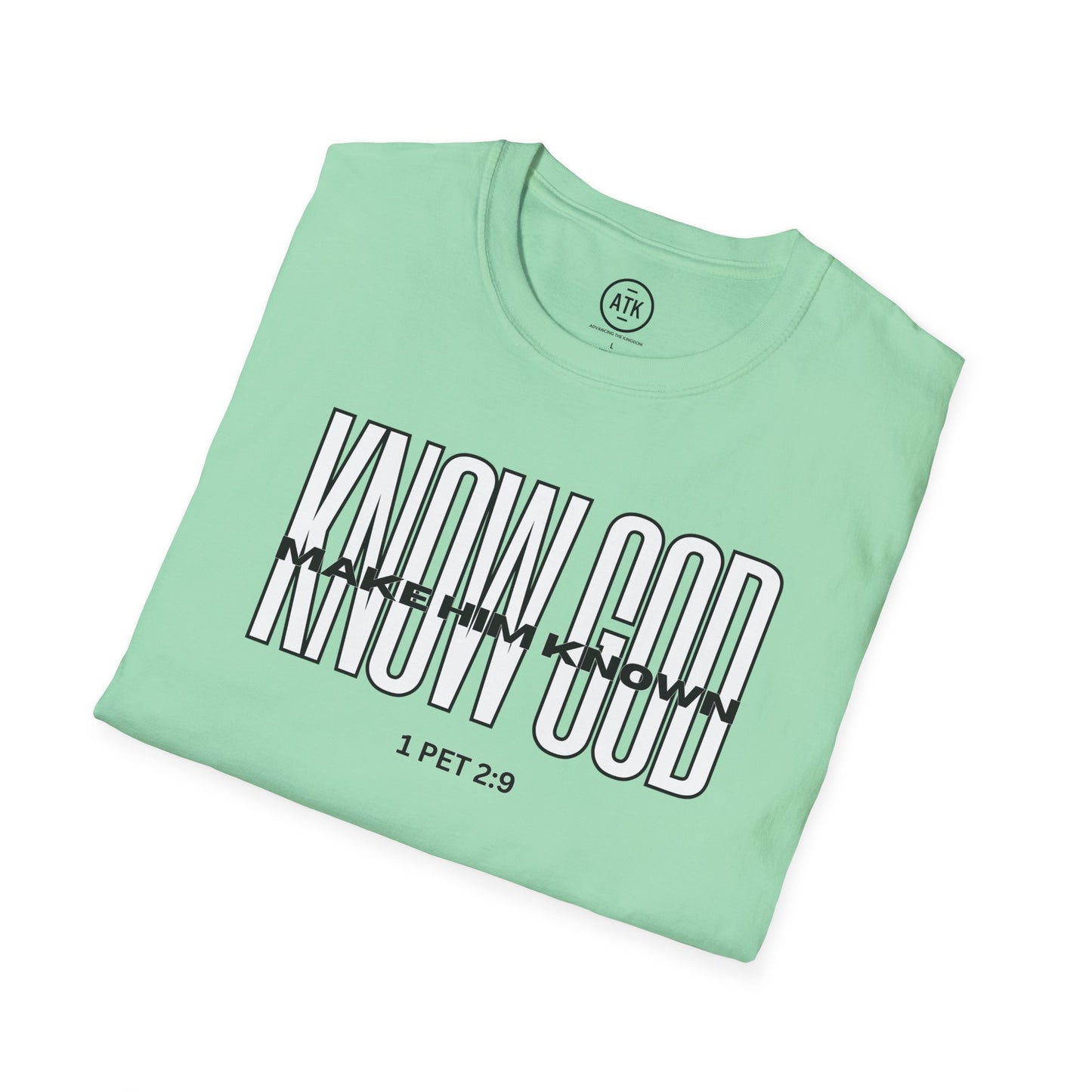KNOW GOD UNISEX SOFTSTYLE TSHIRT