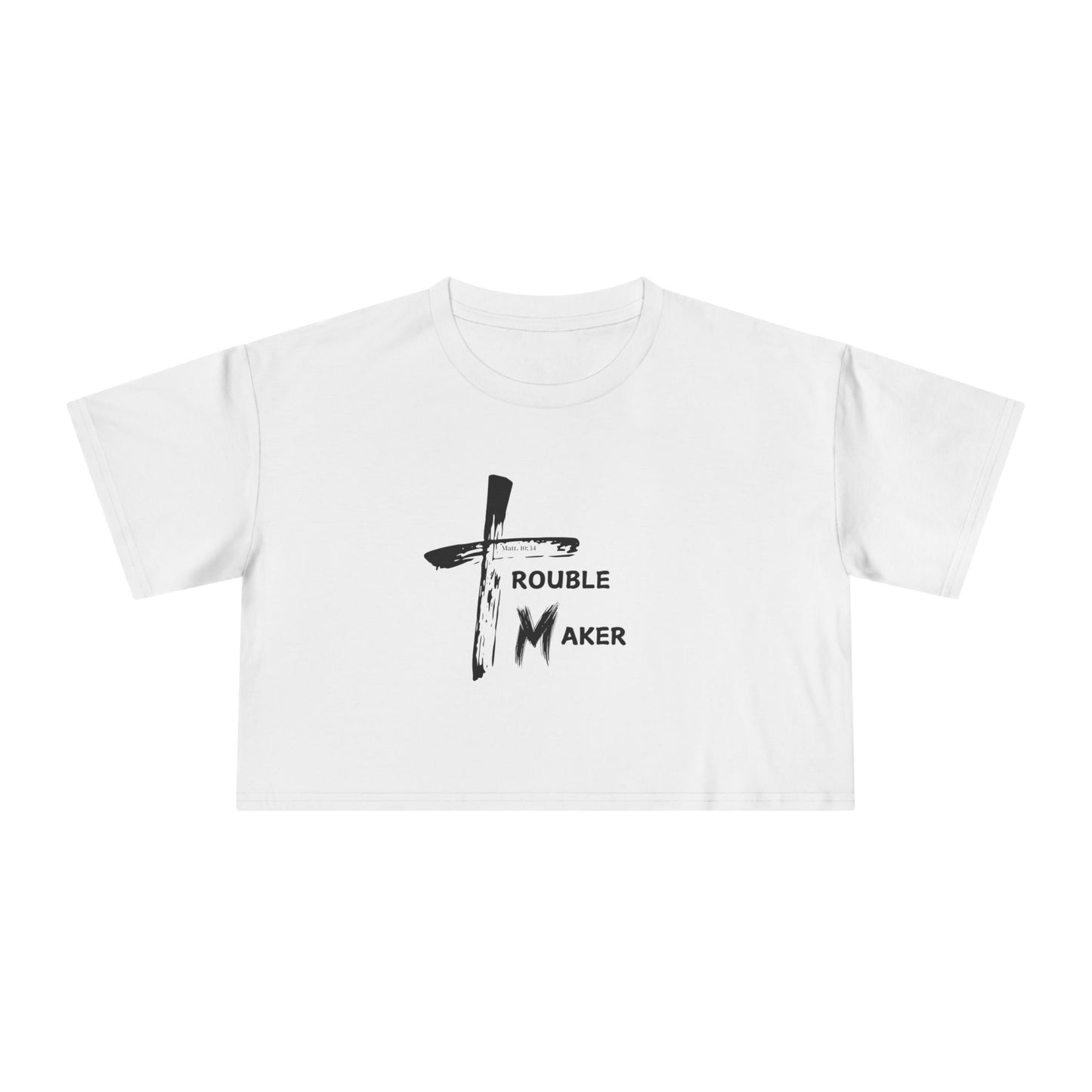 Trouble Maker Women's Crop Tee