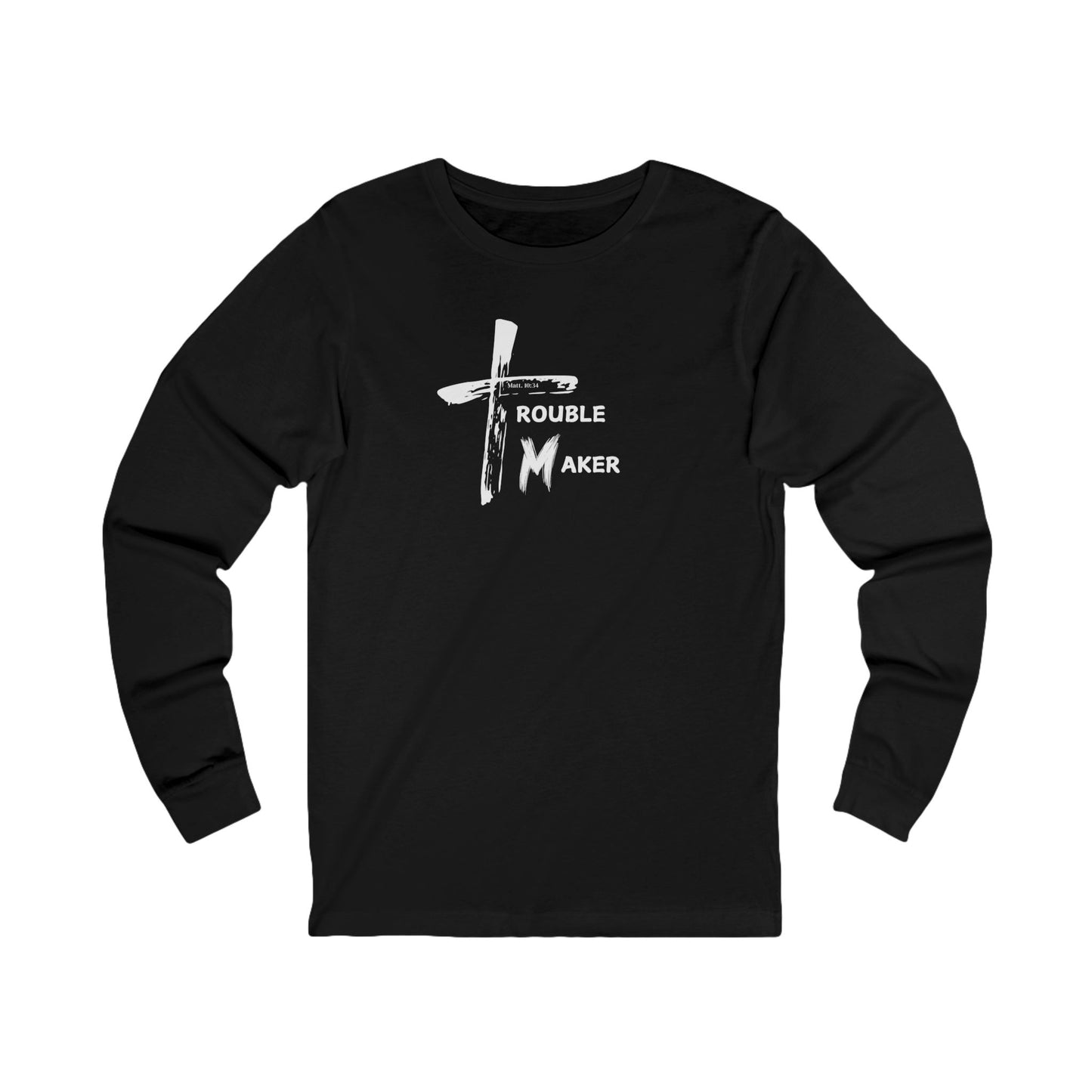 Trouble Maker Long Sleeve Tee ATK