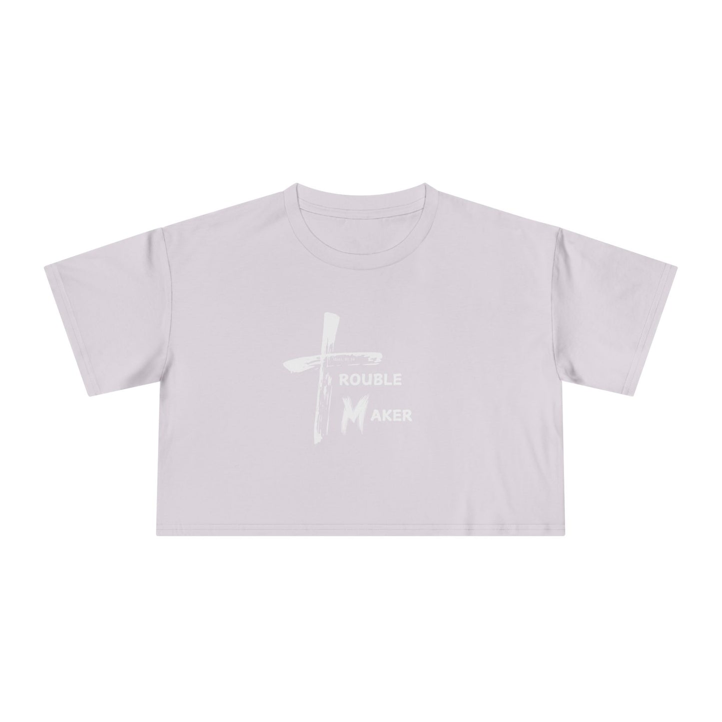 Trouble Maker Women's Crop Tee
