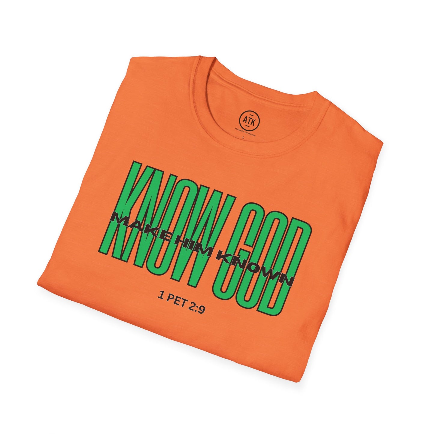 KNOW GOD UNISEX SOFTSTYLE TSHIRT