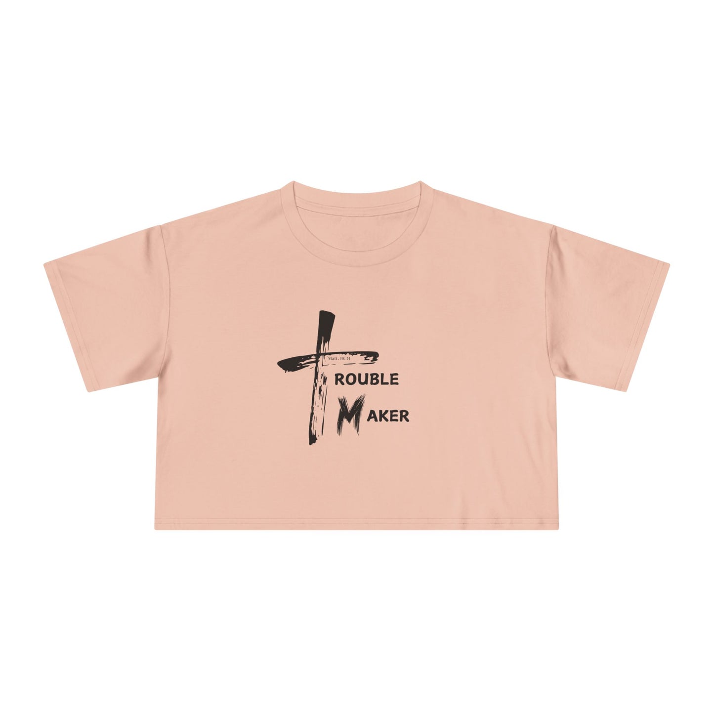 Trouble Maker Women's Crop Tee