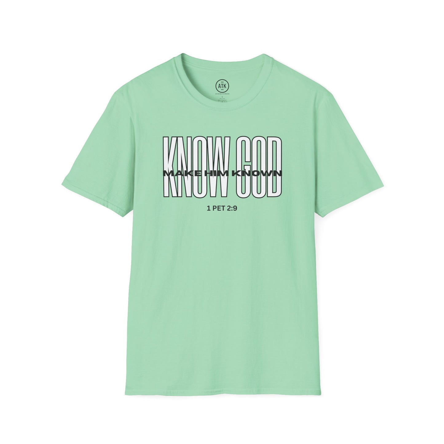KNOW GOD UNISEX SOFTSTYLE TSHIRT