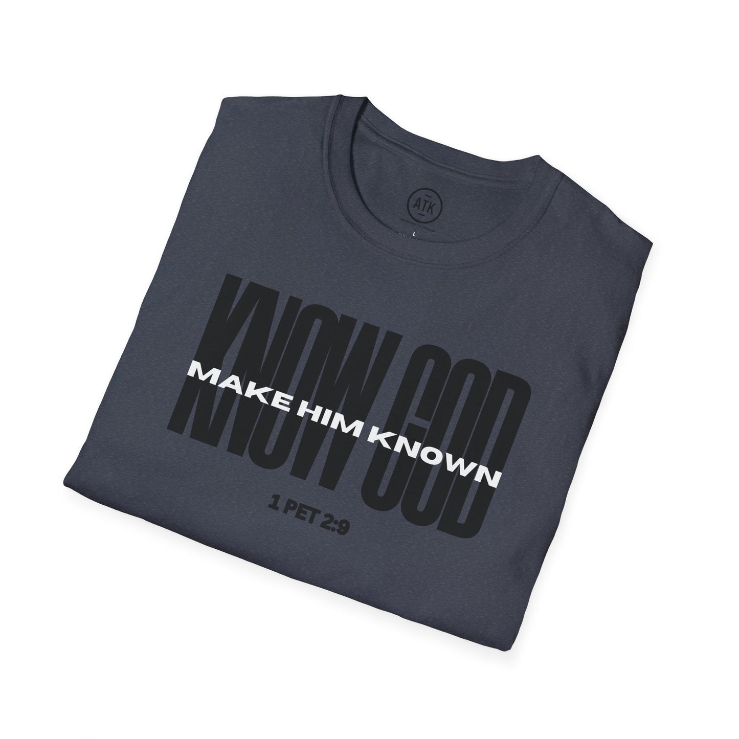 Know God Unisex Softstyle T-Shirt BLK